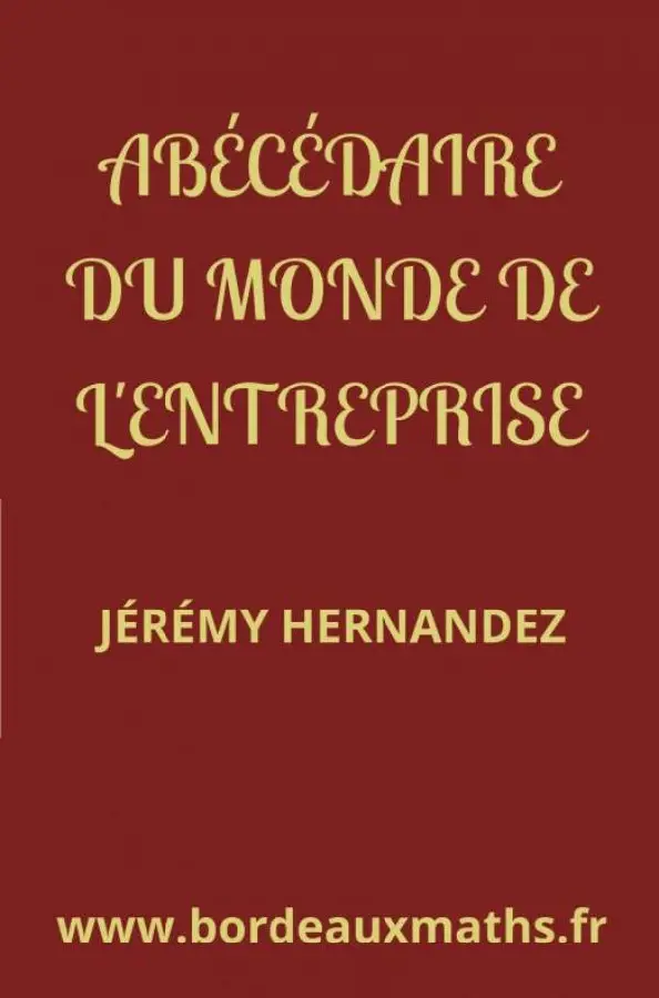 Abécédaire du monde de l'entreprise