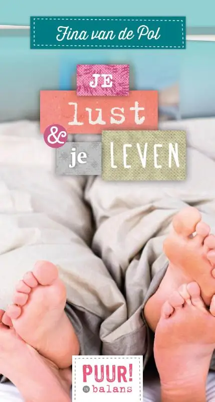 Puur! Je lust en je leven S