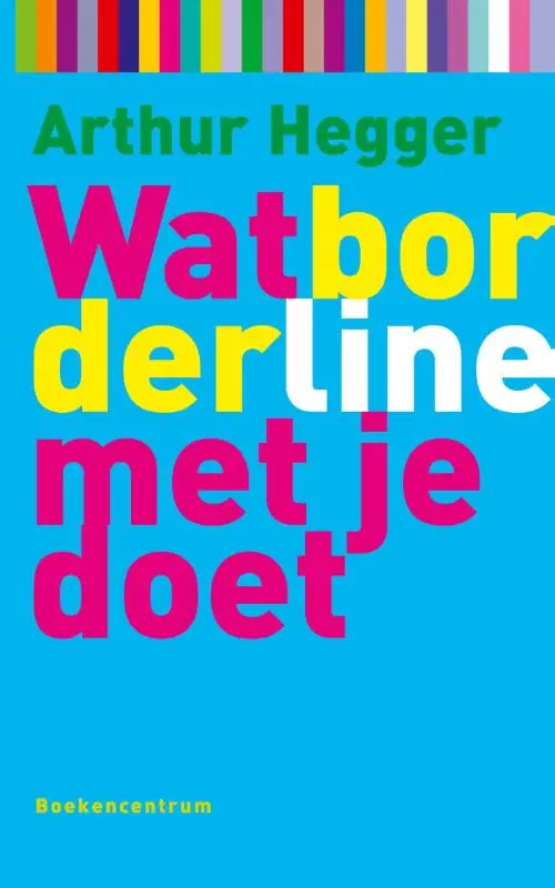 Wat borderline met je doet  POD