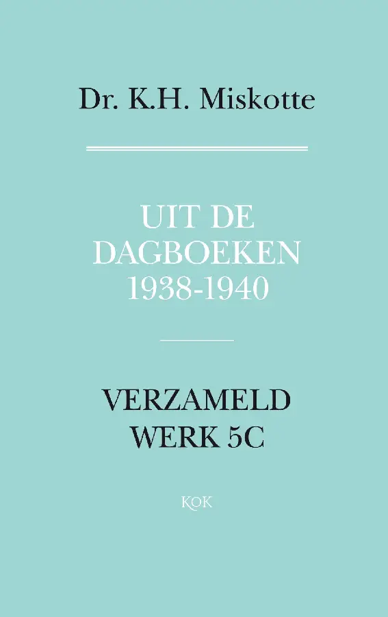 Uit de dagboeken 1938 - 1940