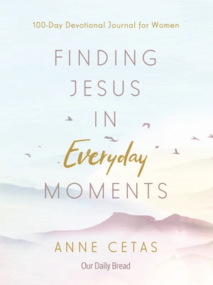 Finding Jesus in every day moments