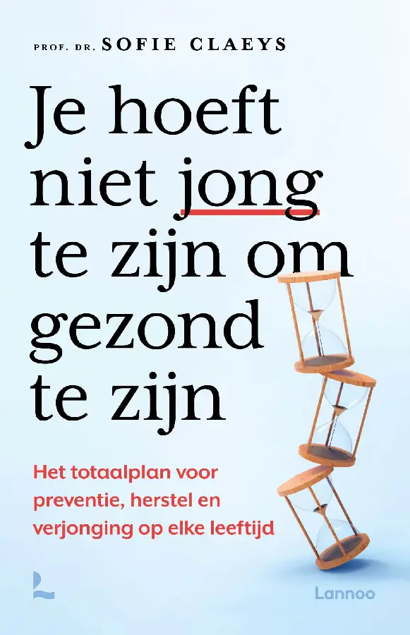 Je hoeft niet jong te zijn om gezond te zijn