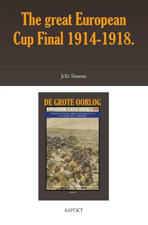 The great European Cup Final 1914-1918.