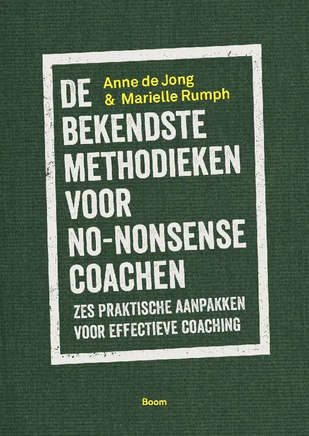 De bekendste methodieken voor no-nonsense coaching