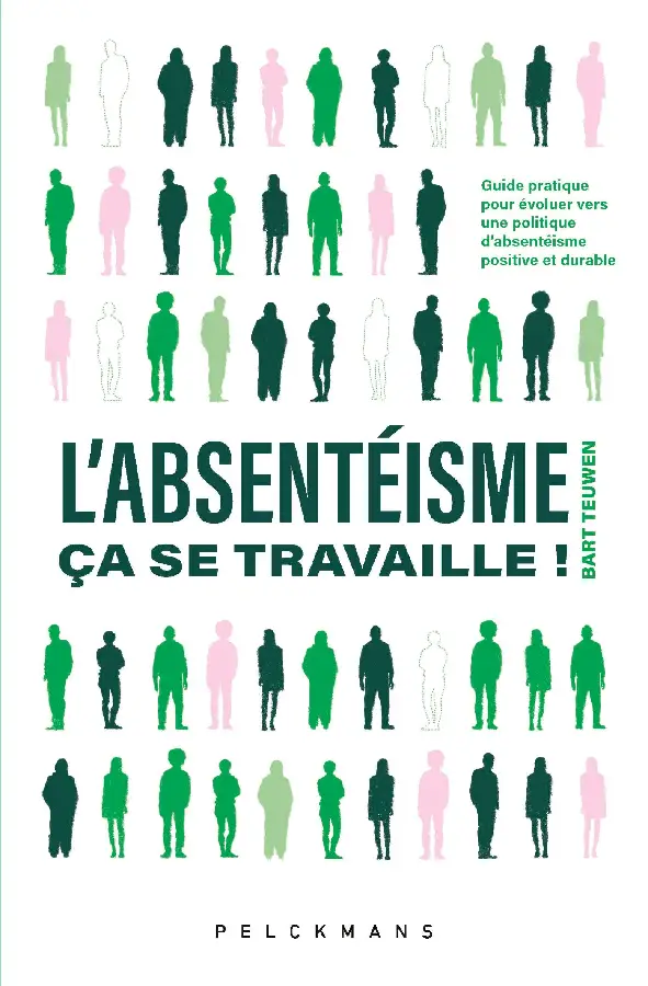 L'absentéisme, ça se travaille!