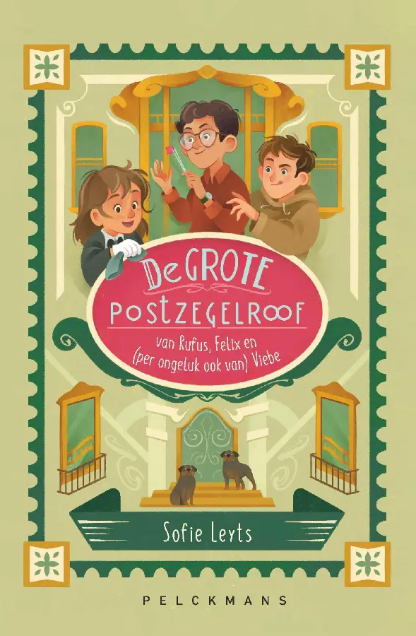 De grote postzegelroof van Rufus, Felix en (per ongeluk ook van) Viebe