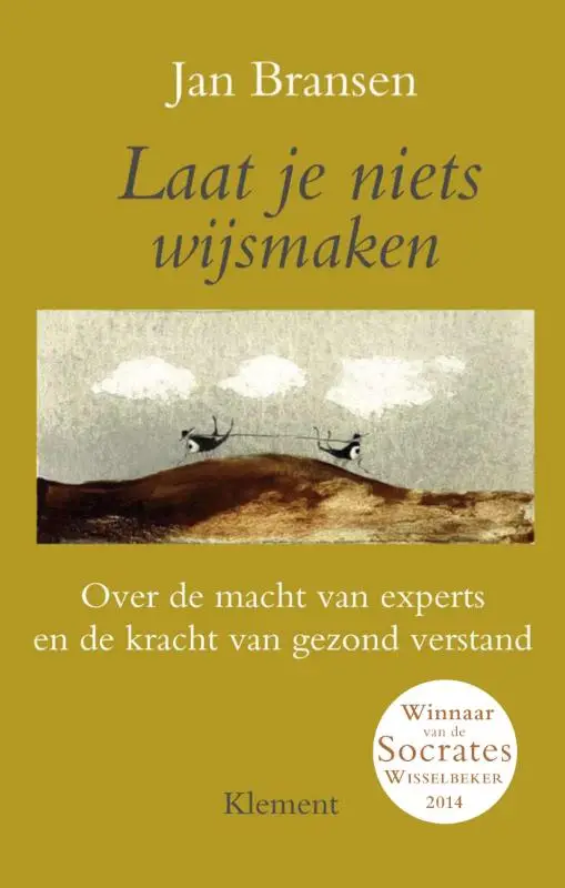 Laat je niets wijsmaken