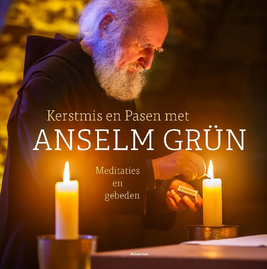 Kerstmis en Pasen met Anselm Grun